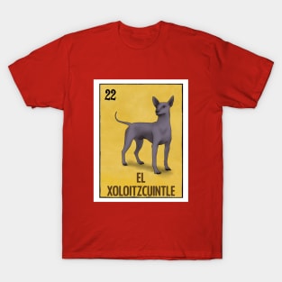 El Xoloitzcuintle T-Shirt